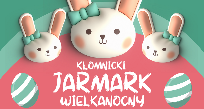 Kłomnicki Jarmark Wielkanocny 